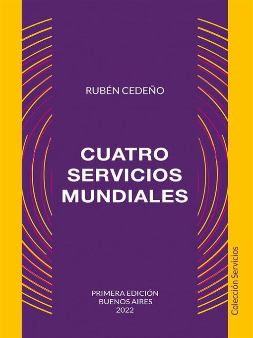Title details for Cuatro Servicios Mundiales by Rubén Cedeño - Available
